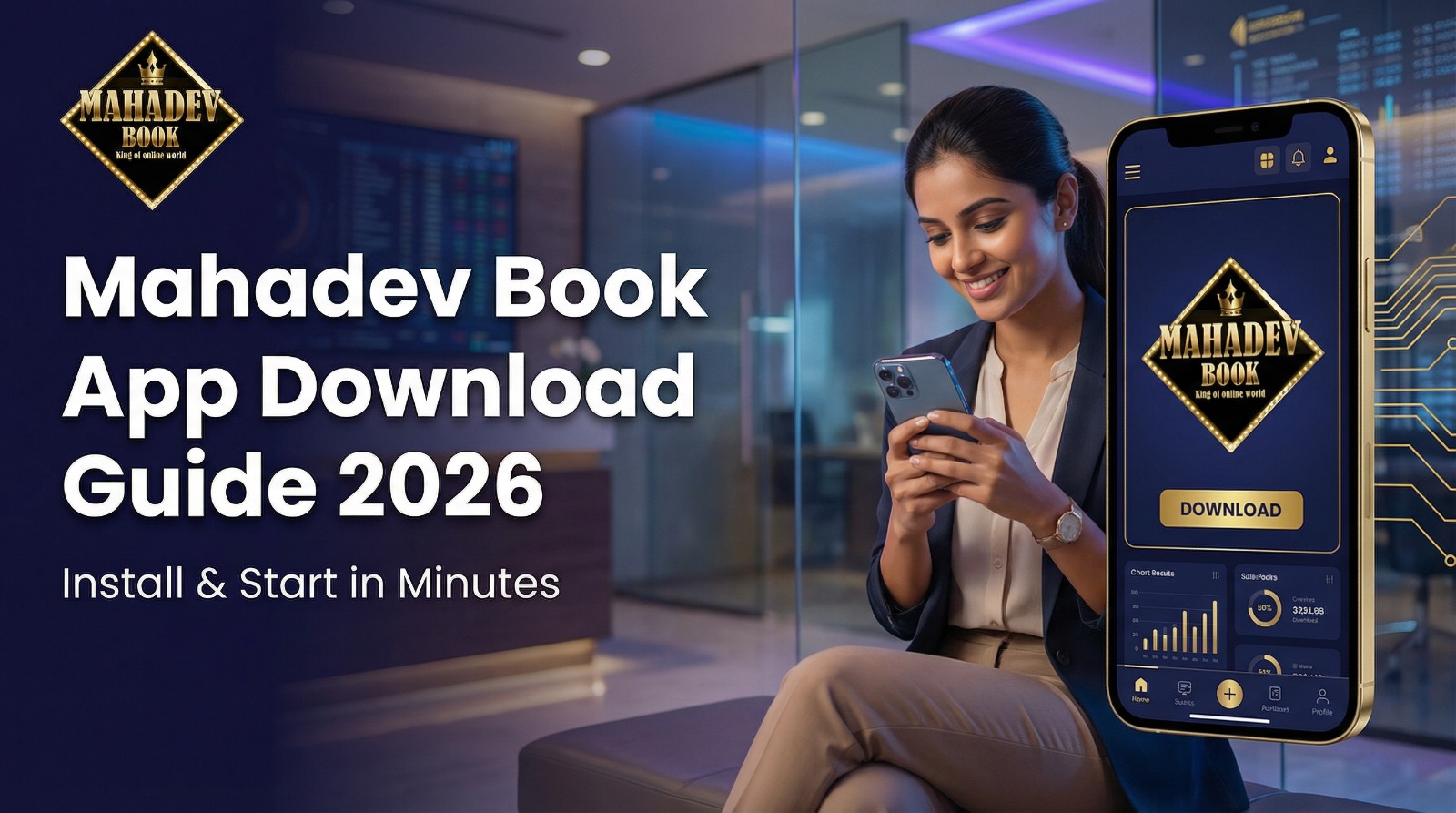 Mahadev Book App Download Guide 2026 showing easy steps to install the Mahadev Book app fast, with smartphone screen displaying the Mahadev Book platform, cricket betting interface, and quick signup process for new users.